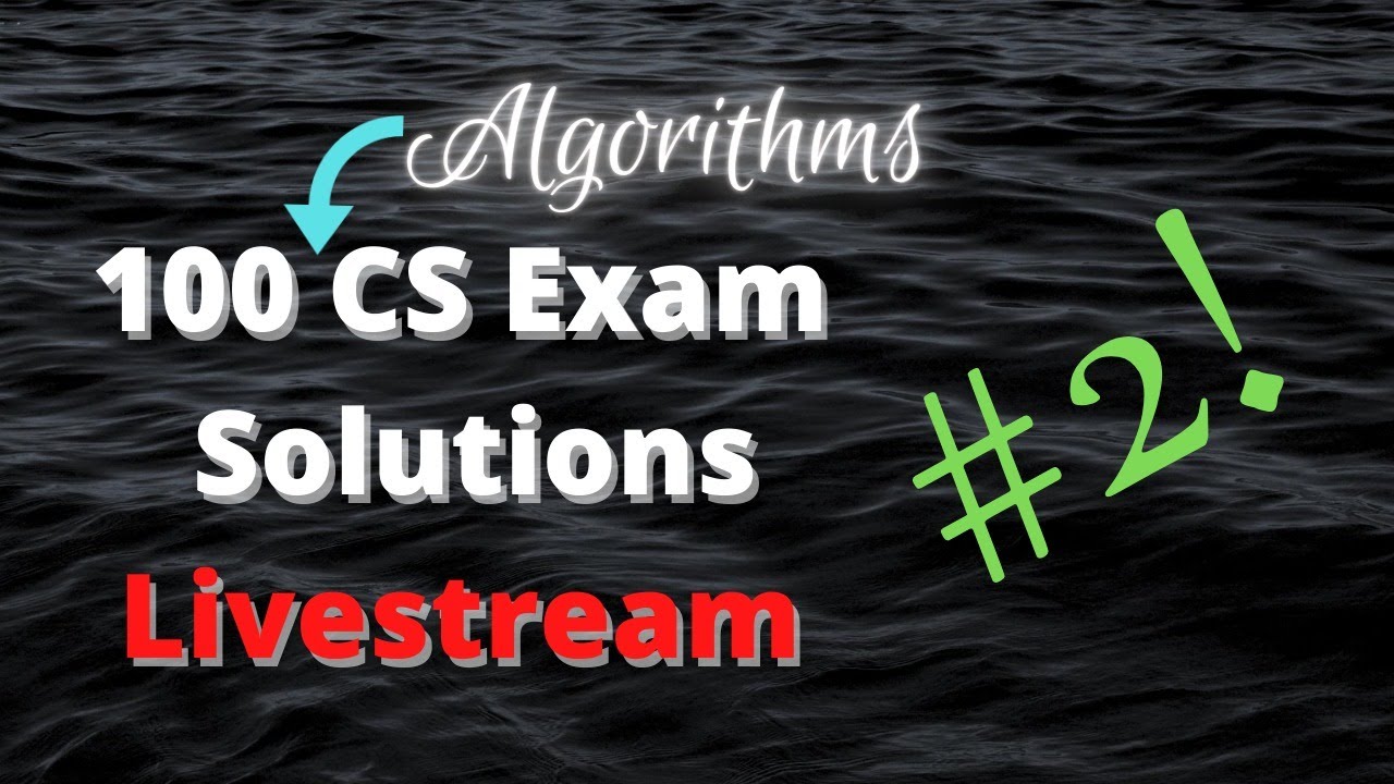 100+ Easy Algorithm Exam Solutions for Quick Success 📚