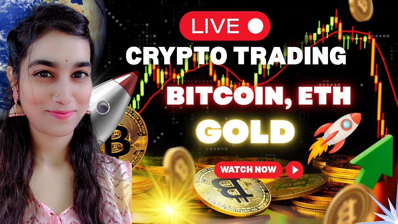 Live Crypto & Gold Trading with Rakhi 🔴