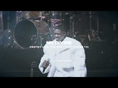 NK Divine - Tout Comme Toi " DESTINY LIVE THE END "