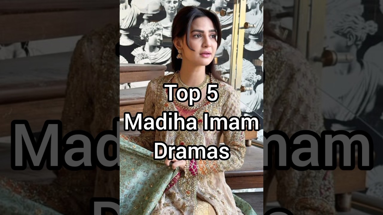 Top 5 Madiha Imam Dramas #viral #shorts #shortsfeed #lollywood #hooraudiotv