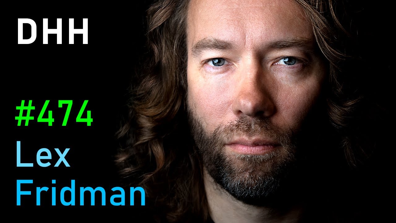 DHH on the Future of Programming, AI, Ruby on Rails, and Work-Life Balance | Lex Fridman Podcast #474