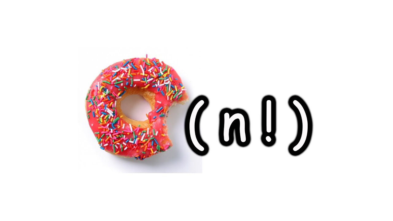 Big O Notation Series #6: Big O of N Factorial