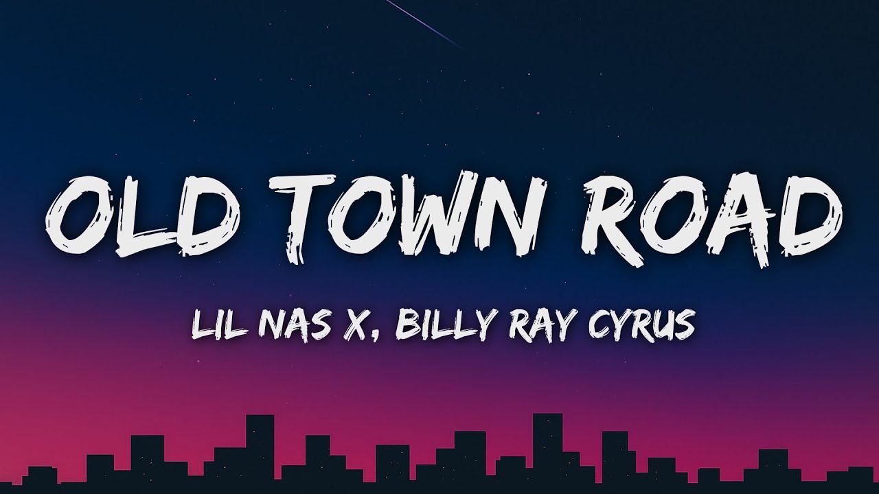 Lil Nas X & Billy Ray Cyrus - Old Town Road (Remix) 🎶