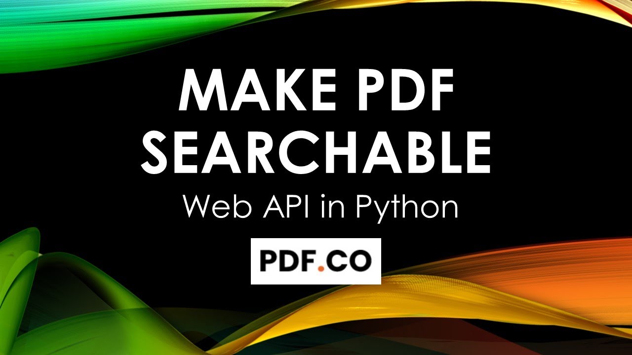 Make PDFs Searchable in Python with PDF.co API