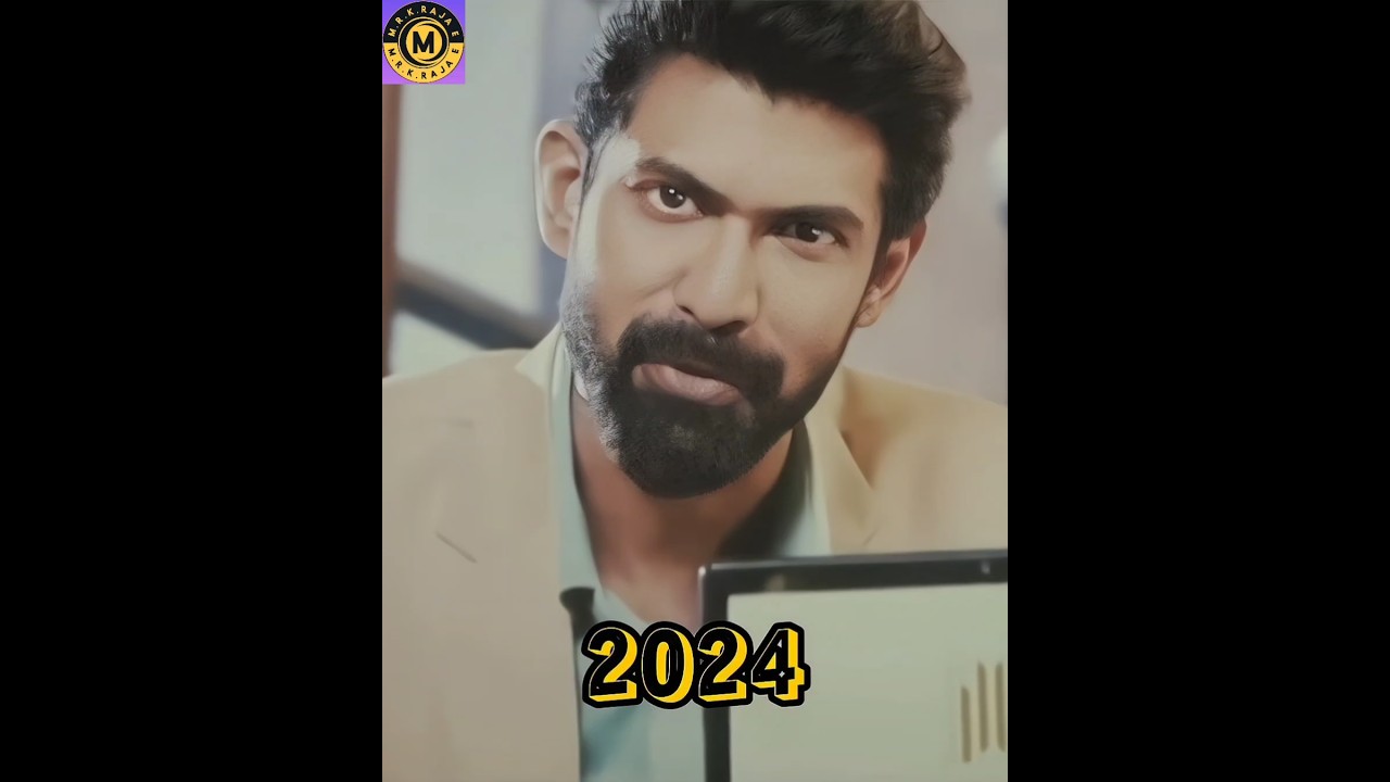 Rana Daggubati's Evolution: 2010-2024 🎬