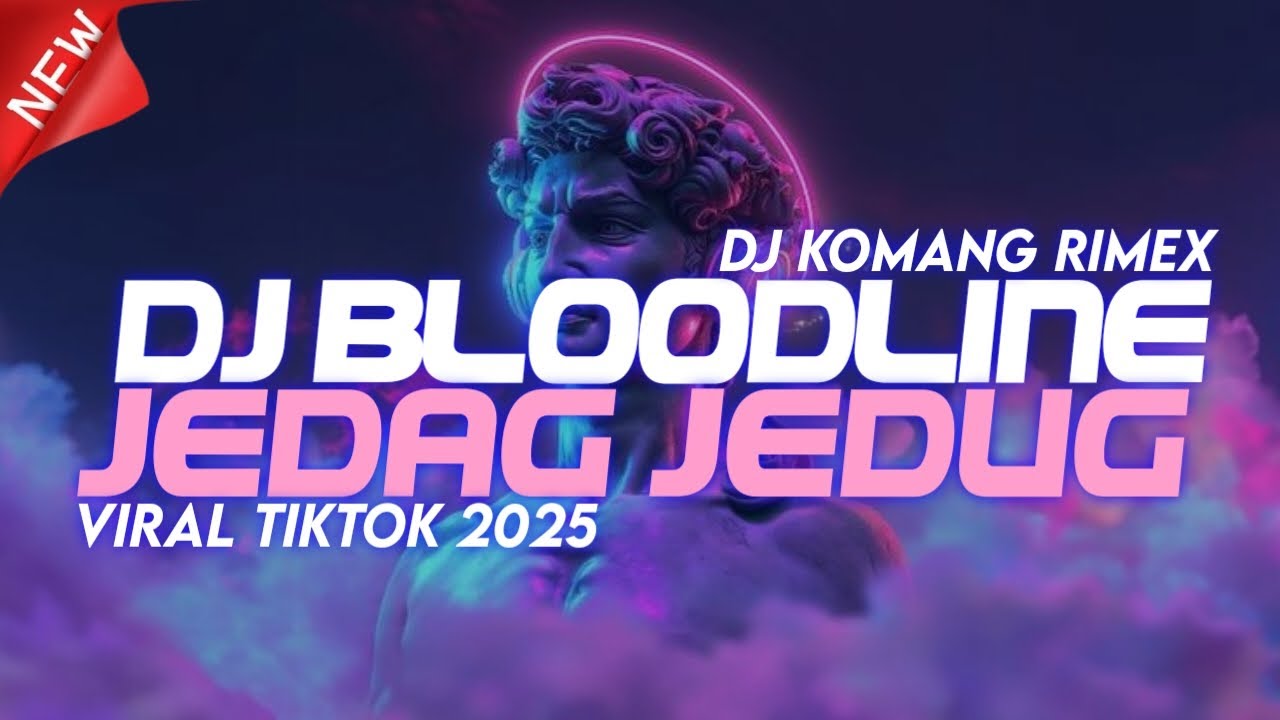 Viral TikTok Beat 2025 🎧 DJ Bloodline Jedag Jedug Full Remix by DJ Komang Rimex