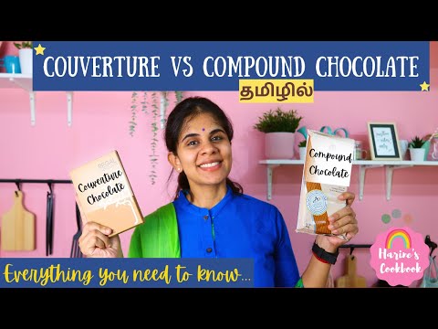 WHICH IS THE BEST CHOCOLATE FOR BAKING? /Difference b/w Couverture & Compound Chocolate in Tamil/