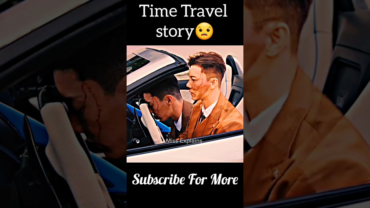 Chinese Time Travel Drama Explained β³