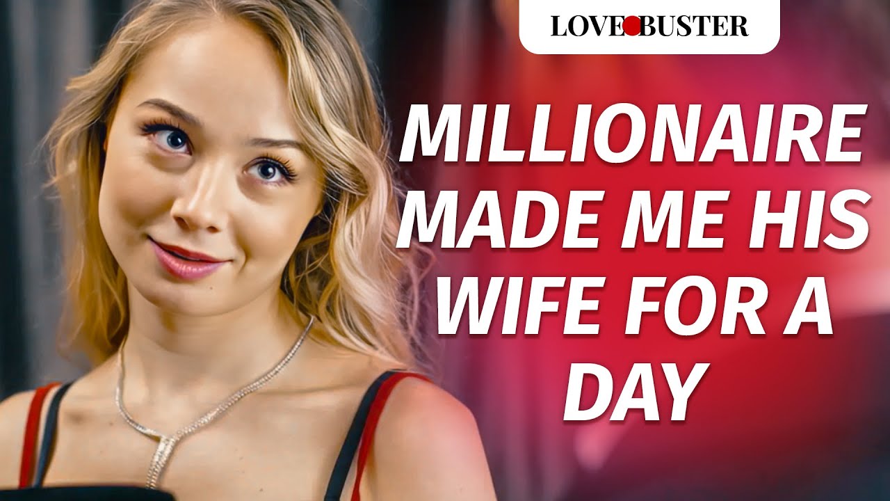 He Made Me His Wife for a Day! 💍 | LoveBusterShow