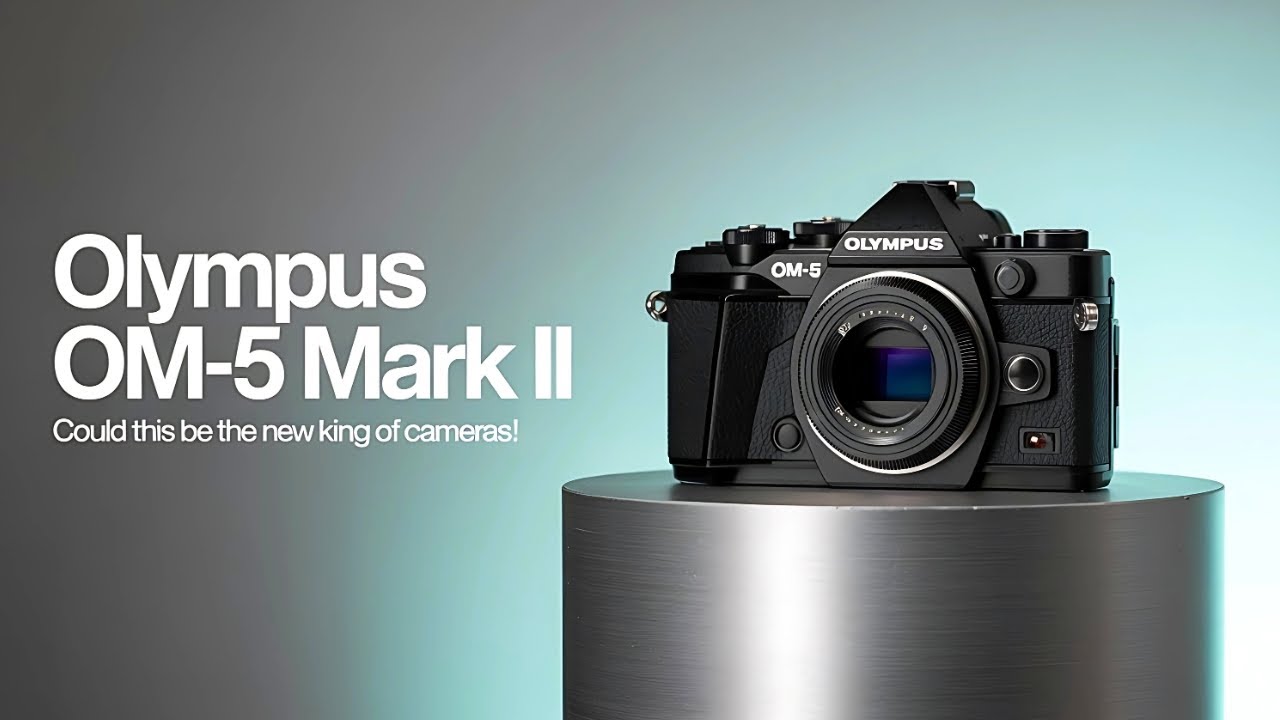 Olympus OM-5 Mark II: The Potential Camera King 📸