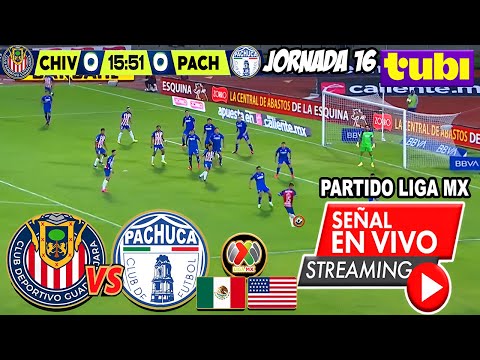 🔴 PACHUCA vs CHIVAS EN VIVO |✅ TUBI | JORNADA 16 LIGA MX 2025 | Donde ver Pachuca vs Chivas Tubi