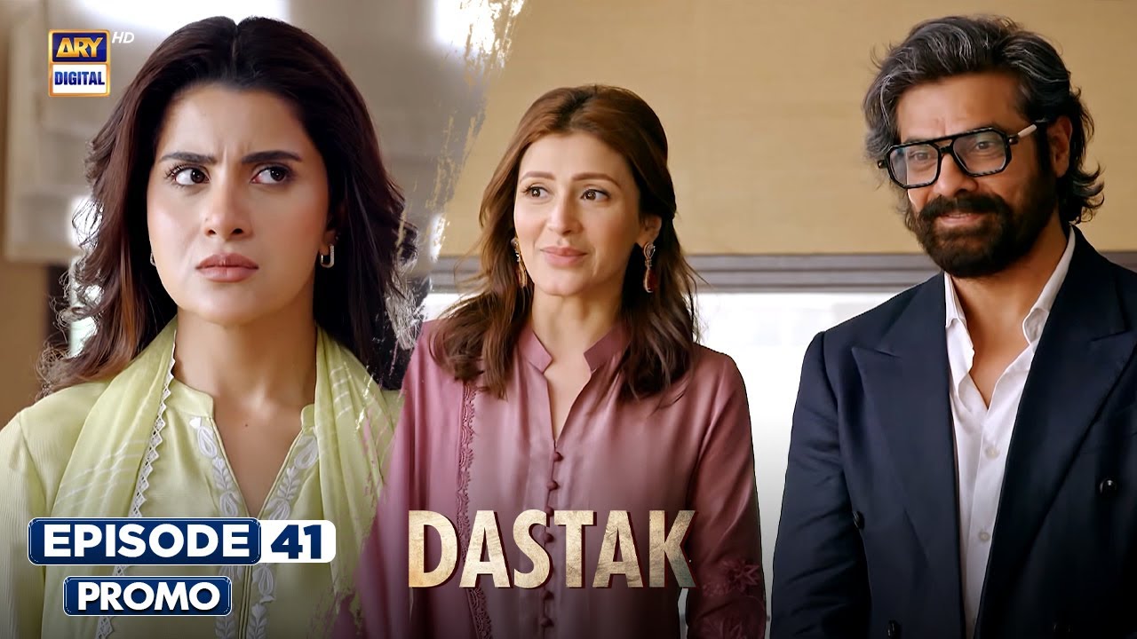 Dastak Episode 41 Promo | Exciting New Twists with Ali Raza & Sohai Ali on ARY Digital 🎬