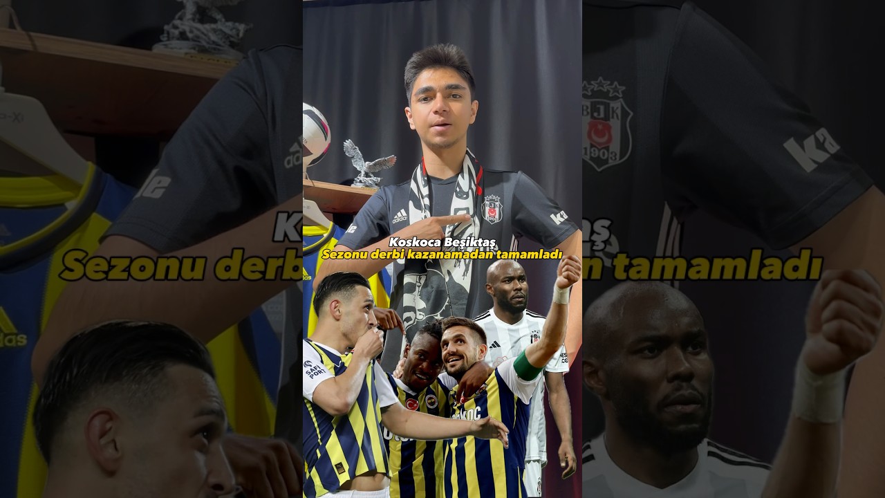 Fenerbahçe Sürpriz Zaferle Beşiktaş’ı 2-1 Yendi! Beşiktaş Sezonu Derbide Kaybetmeden Tamamladı 😢