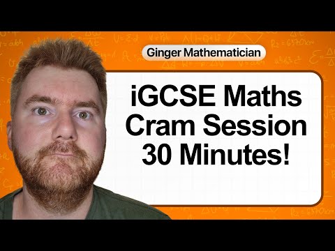 The Ultimate iGCSE Maths CRAM SESSION (Just 30 Minutes!)