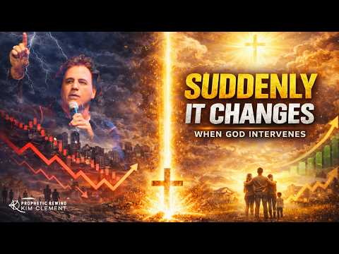 Suddenly It Changes: God Will Intervene | Kim Clement