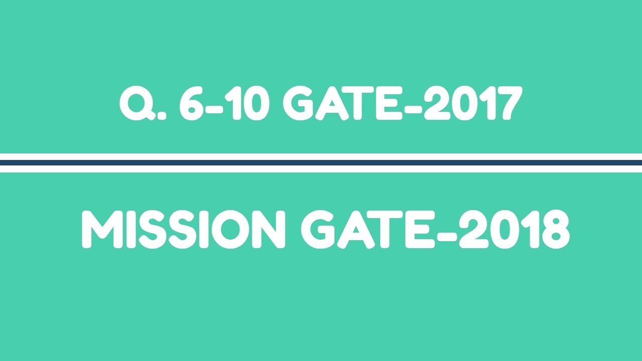 GATE-2017 Physics Q6-10 Solutions π