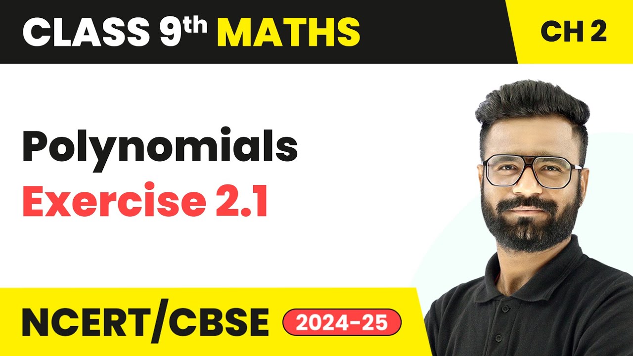 Polynomials - Exercise 2.1 | Class 9 Maths Chapter 2 | CBSE 2025-26