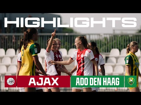 Perfect start 😍 | Highlights Ajax Vrouwen - ADO Den Haag | Vrouwen Eredivisie