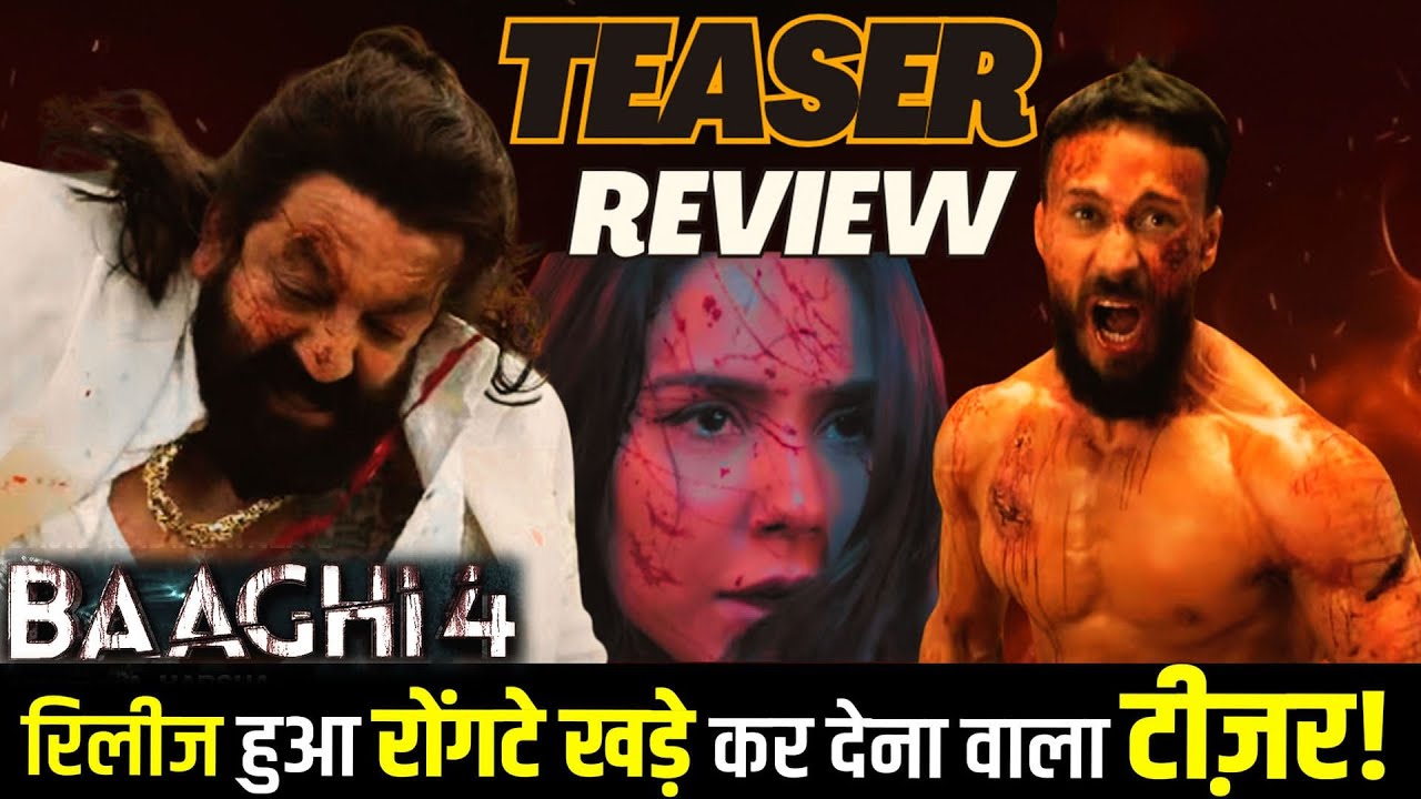 Baaghi 4 Teaser: Tiger Shroff & Sanjay Dutt Ignite Action🔥