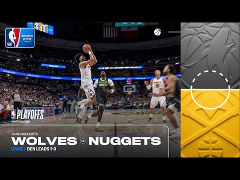 NBA Highlights: Timberwolves vs. Nuggets Game 1 🏀