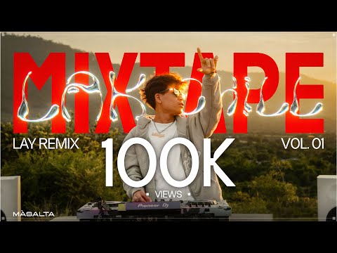 MIXTAPE LAK CHILL VOL.1 LAY REMIX