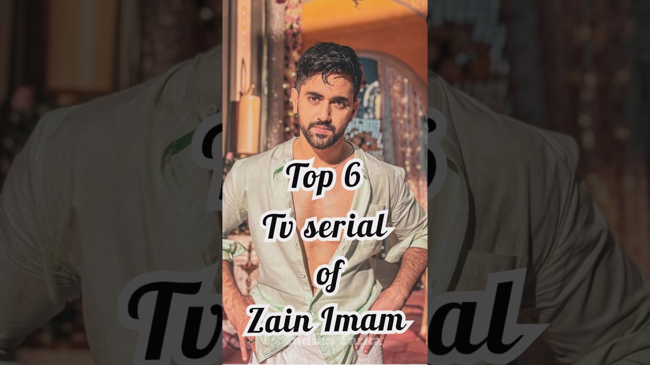 Zain Imam's Top 6 TV Shows 🎬