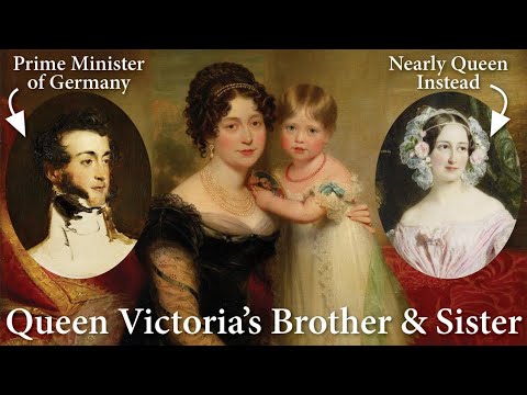 Queen Victoria's Childhood and Siblings