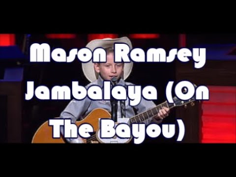 Mason Ramsey   Jambalaya On The Bayou   +   lyrics