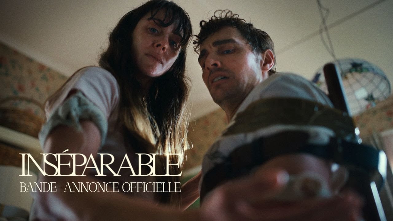 Inséparable | Bande-annonce officielle 🎬