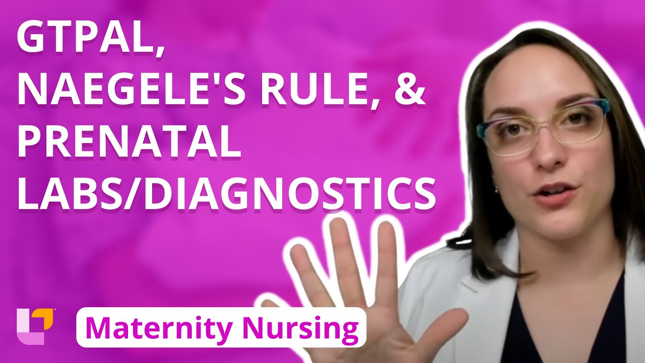 GTPAL, Nagele's Rule & Prenatal Tests 🩺