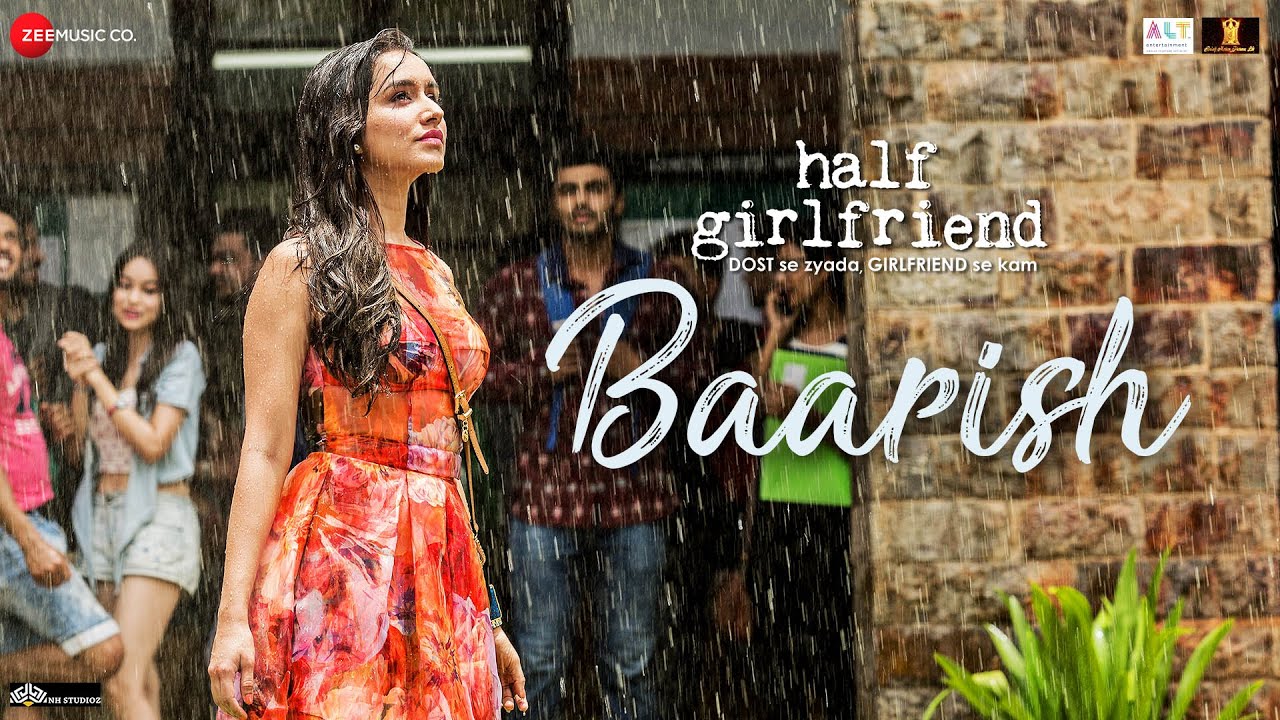 Baarish | Half Girlfriend | Arjun & Shraddha | 2025