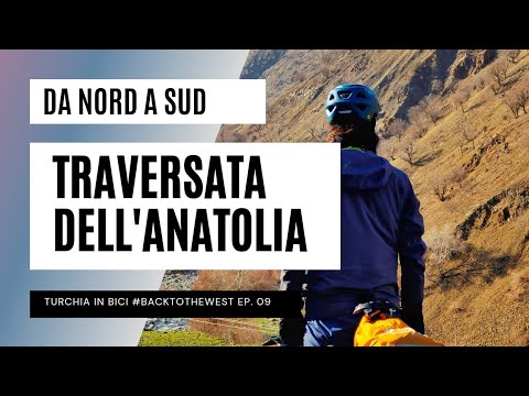 Turchia in bici: attraversata dell'Anatolia orientale 🚴‍♂️