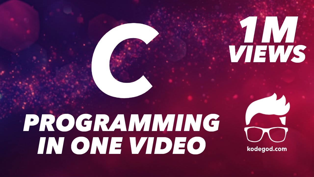 C Programming for Beginners - Complete Course with Theory and 101 Programs by KodeGod