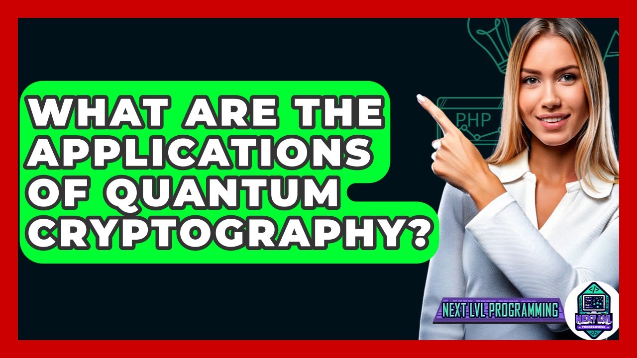 Unlocking the Future: Top Applications of Quantum Cryptography 🔐