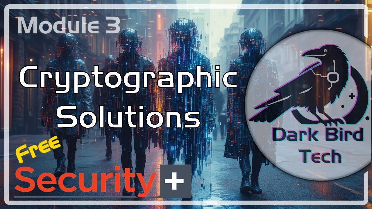 Free CompTIA Security+ SY0-701 Module 3: Master Cryptographic Solutions 🔐