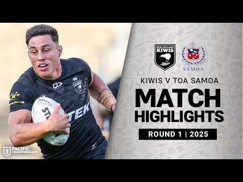New Zealand Kiwis v Toa Samoa Match Highlights | 2025 Pacific Championships | Round 1