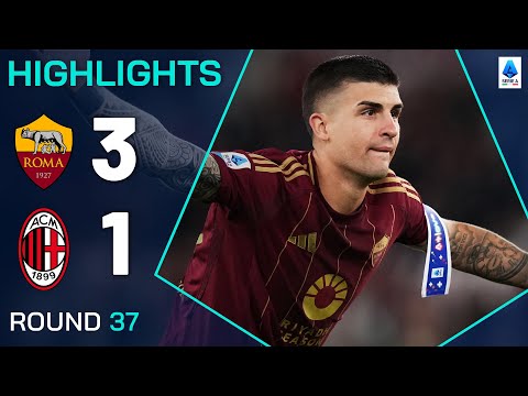 ROMA-MILAN 3-1 | HIGHLIGHTS | Roma Clinch European Spot | Serie A 2024/25