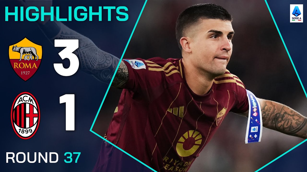 Roma vs Milan 3-1 | Exciting Highlights & European Qualification 🎉 | Serie A 2024/25