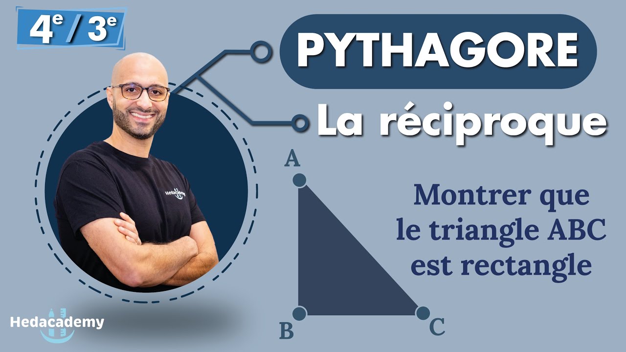 Réciproque du théorème de Pythagore expliquée