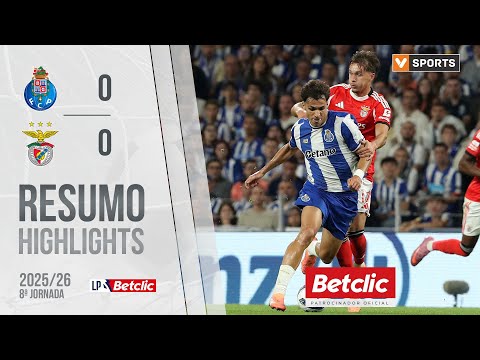 Resumo: FC Porto 0-0 Benfica (Liga 25/26 #8)