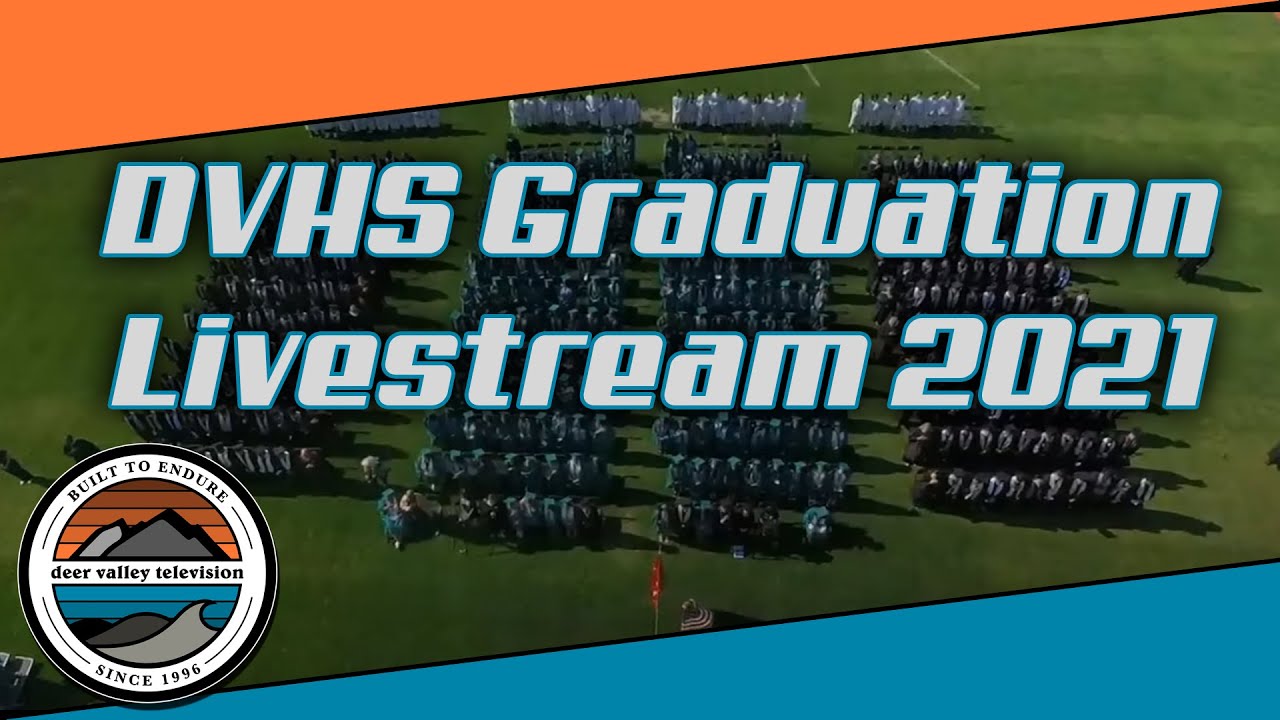 DVHS Graduation 2021
