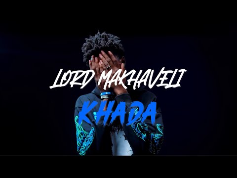 LORD MAKHAVELI - KHADA