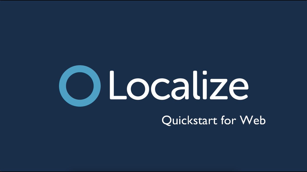 Localize Quickstart Guide | How to Translate Your Website in Minutes