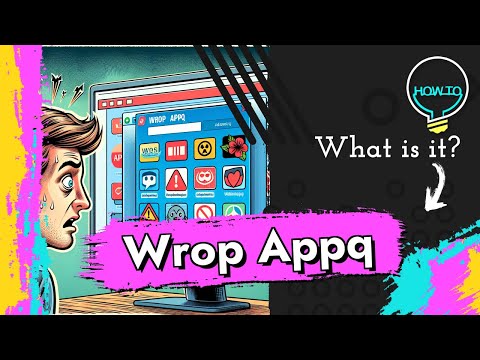 Wrop Appq Adware Virus Removal Guide