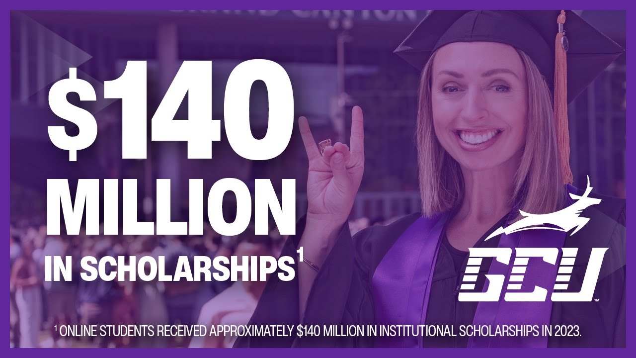 Discover What College Scholarships You May Qualify for at GCU Online!
