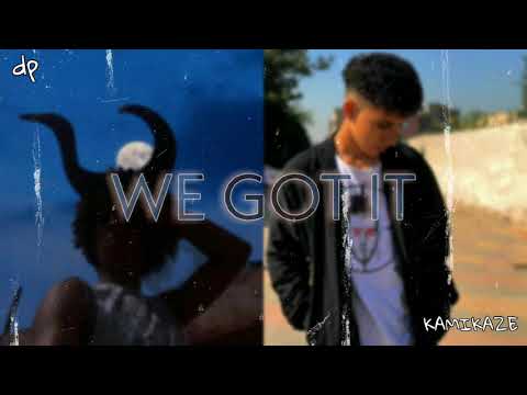 DRUNKPANDA - WE GOT IT (FT.KAMIKAZE)