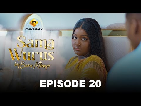 Série - Sama Wurus - Saison 1 - Episode 20