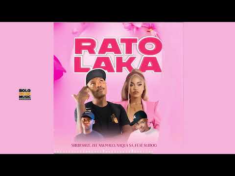 Shebeshxt - Rato Laka x ‪Zee NxumaloZA‬ x Naqua SA x Slido Man