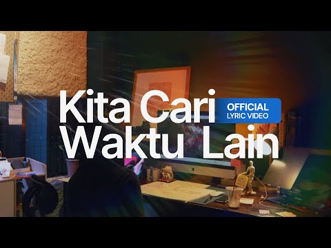 Biru Baru - Kita Cari Waktu Lain (Official Lyrics Video)