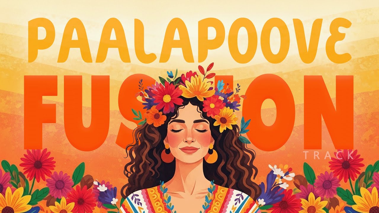 Paalapoove Fusion Mix | Njan Gandharvan & Maya Appukuttan 🎶